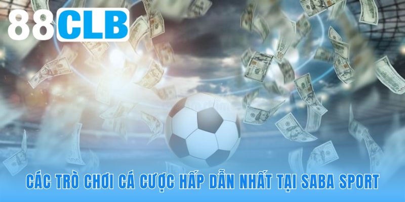 SABA SPORT cung cấp bóng đá ảo và các môn thể thao truyền thống
