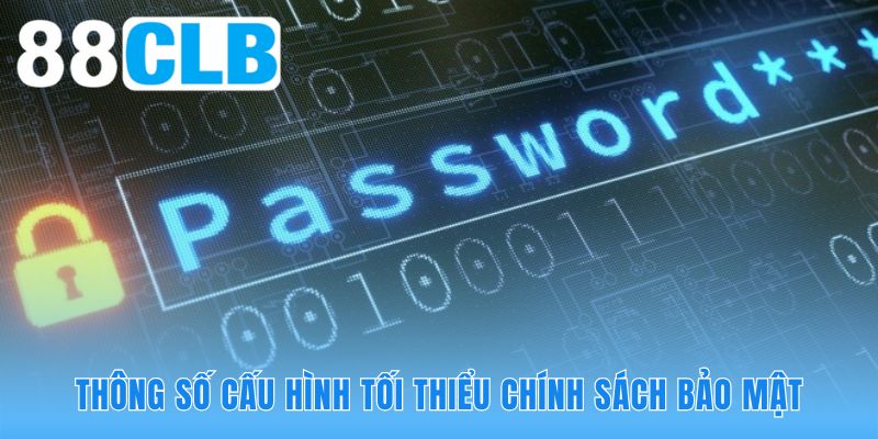 Bảng thông số kỹ thuật đảm bảo trải nghiệm mượt mà và bảo mật dữ liệu